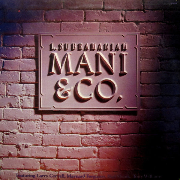 Mani & Co. - L. SUBRAMANIAM/TONY WILLIAMS/MAYNARD FERGUSON