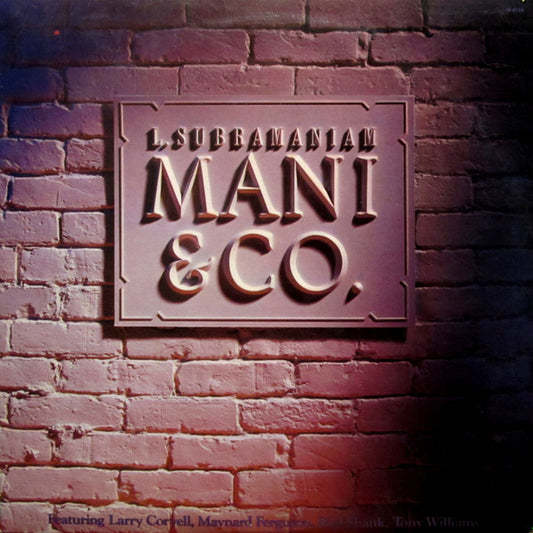 Mani & Co. - L. SUBRAMANIAM/TONY WILLIAMS/MAYNARD FERGUSON