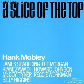 A Slice Of The Top - HANK MOBLEY