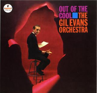 Out Of The Cool - GIL EVANS ORCHESTRA