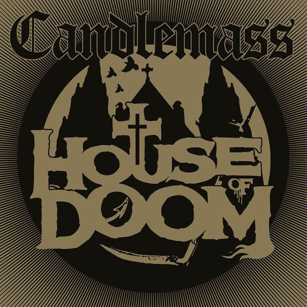 House Of Doom - CANDLEMASS