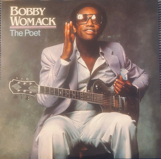 The Poet - BOBBY WOMACK