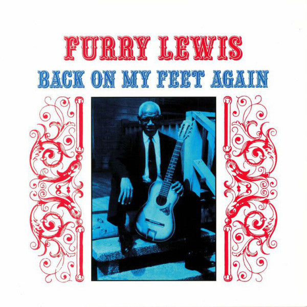 Back On My Feet Again - FURRY LEWIS