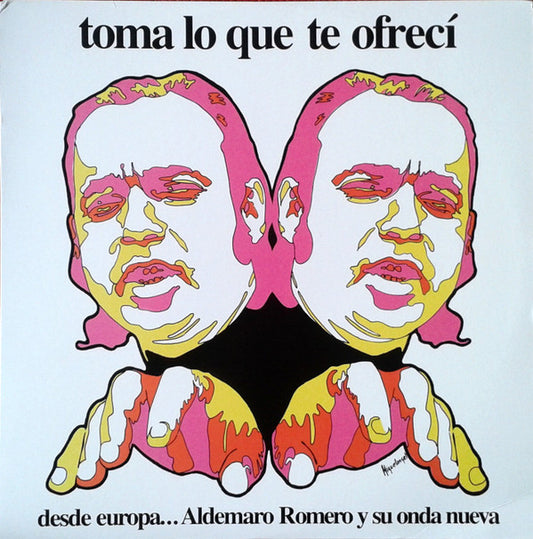 Toma Lo Que Te Ofreci - ALDEMARO ROMERO & HIS ONDA NUEVA
