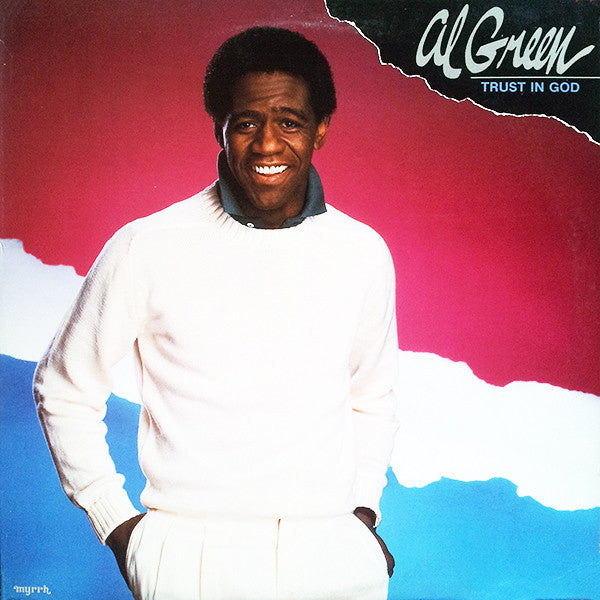 Trust In God - AL GREEN