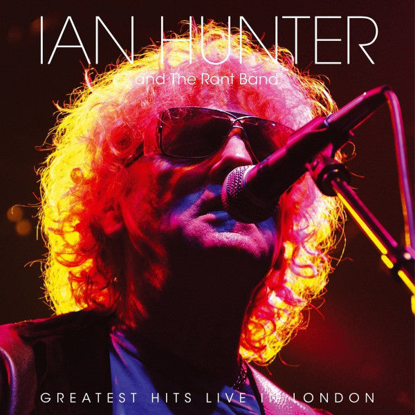 Greatest Hits Live - IAN HUNTER