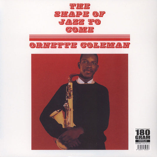 The Shape Of Jazz To Come - ORNETTE COLEMAN