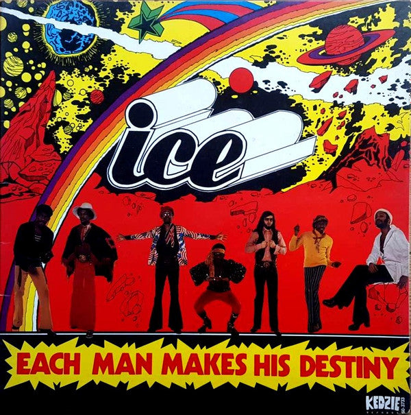 Each Man Makes His Destiny - ICE