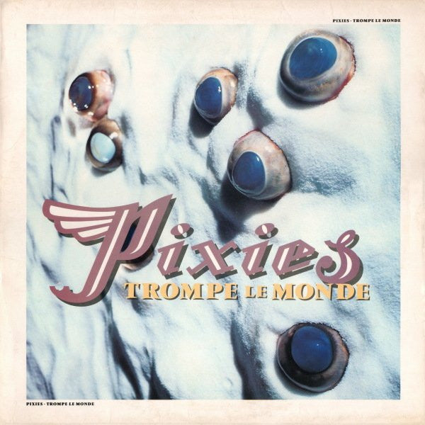 Trompe Le Monde - PIXIES