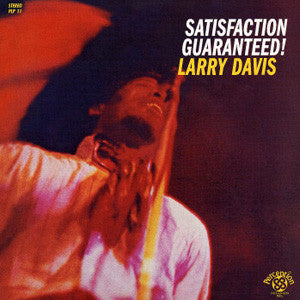 Satifaction Guaranteed - LARRY DAVIS
