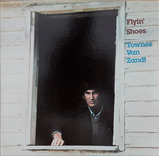 Flyin' Shoes - TOWNES VAN ZANDT