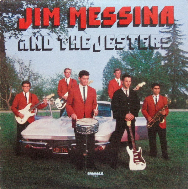 Jim Messina and the Jesters - JIM MESSINA AND THE JESTERS