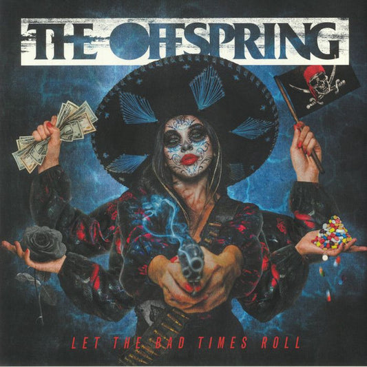 Let The Bad Times Roll - OFFSPRING
