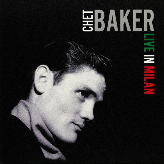 Live In Milan (180 gram) - CHET BAKER