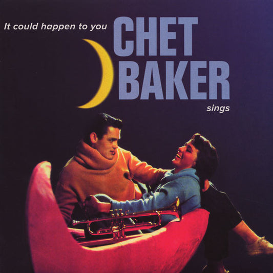 It Could Happen To You - CHET BAKER