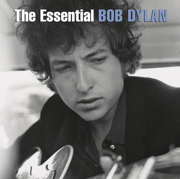 The Essential Bob Dylan - BOB DYLAN