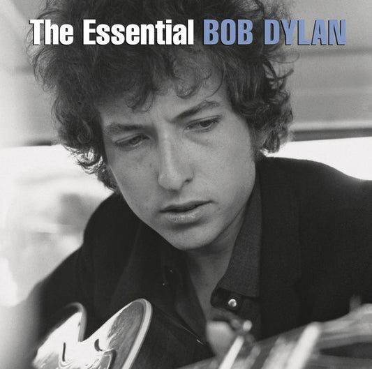 The Essential Bob Dylan - BOB DYLAN