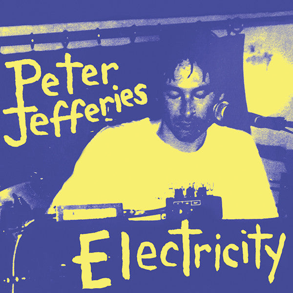 Electricity - PETER JEFFERIES