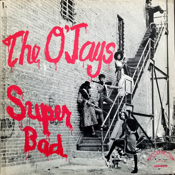 Super Bad - O'JAY'S