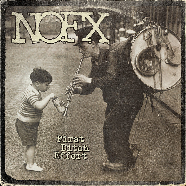 First Ditch Effort - NOFX