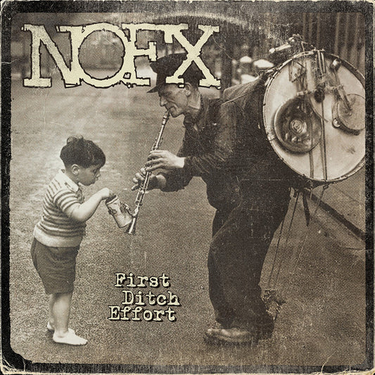 First Ditch Effort - NOFX