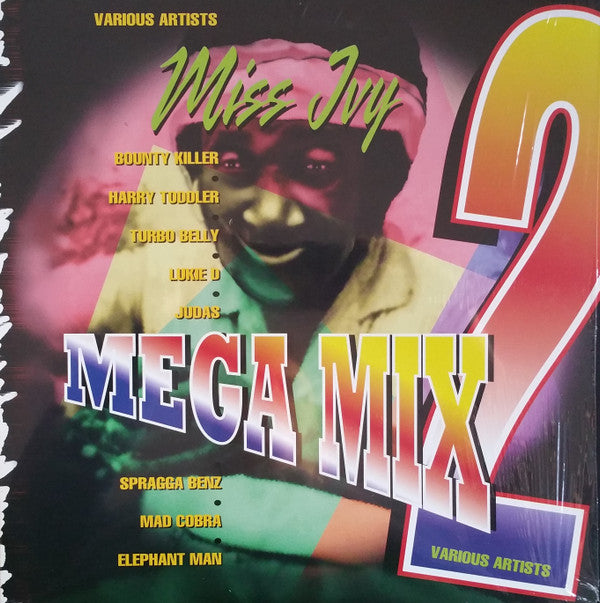 Bounty Killer / Spragga Benz / Mad Cobra / Elephan - MISS IVY'S MEGA MIX 2