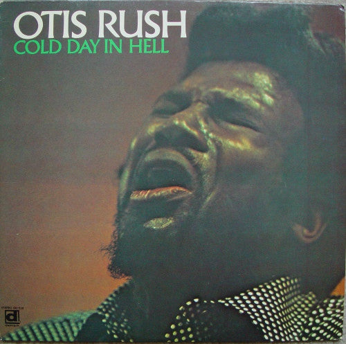 Cold Day In Hell - OTIS RUSH