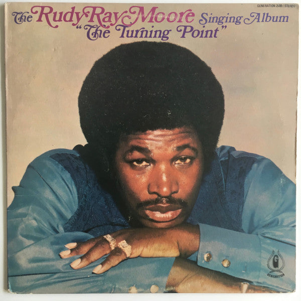 The Turning Point - RUDY RAY MOORE