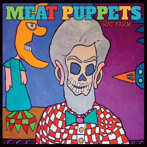 Rat Farm - MEAT PUPPETS