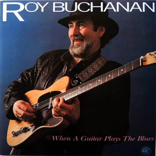 When A Guitar Plays The Blues - ROY BUCHANAN