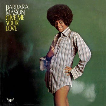 Give Me Your Love - BARBARA MASON