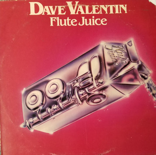 Flute Juice - DAVE VALENTIN
