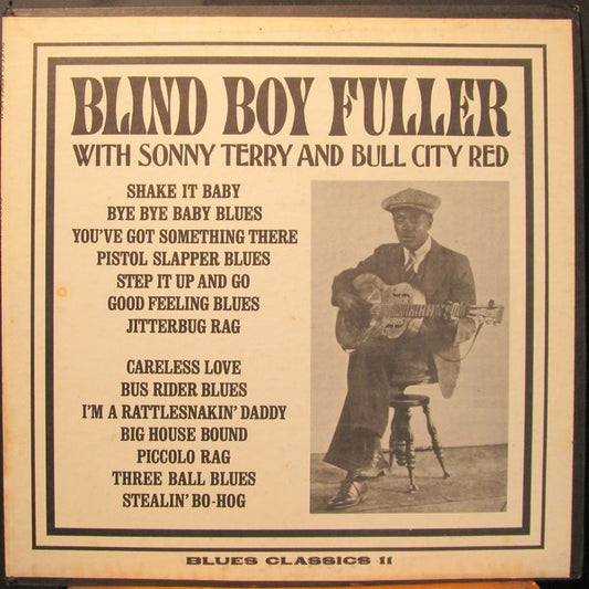 With Sonny Terry And Bull City Red - BLIND BOY FULLER