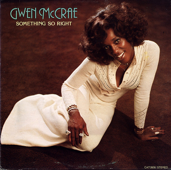 Something So Right - GWEN MC CRAE