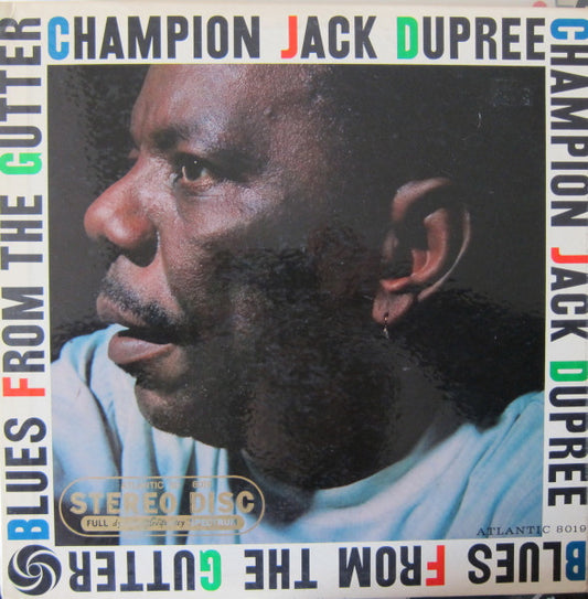 Blues From The Gutter - CHAMPION JACK DUPREE