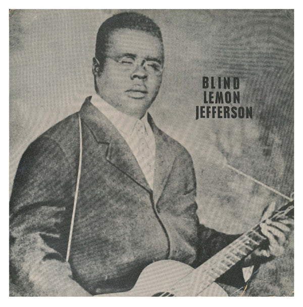 BLIND LEMON JEFFERSON VOLUME 1 - BLIND LEMON JEFFERSON