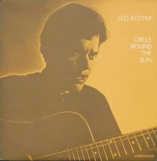 Circle 'Round The Sun - LEO KOTTKE