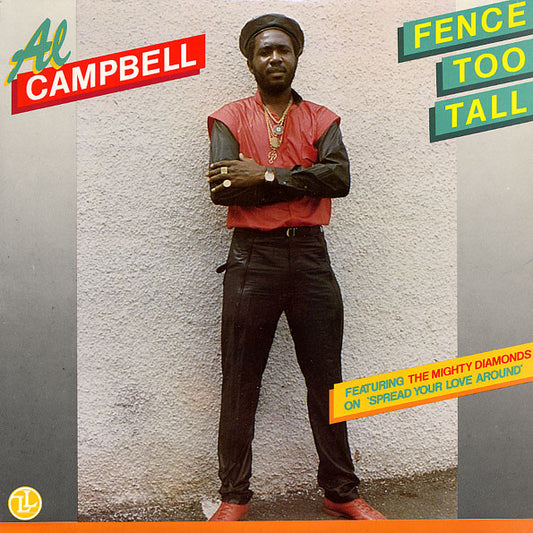Fence Too Tall - AL CAMPBELL