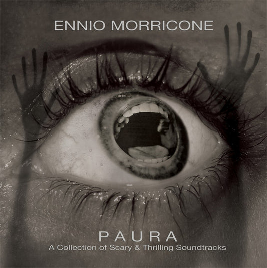 Paura - A Collection Of Scary & Thrilling Soundtracks - ENNIO MORRICONE
