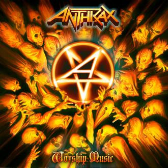 Worship Music - ANTHRAX