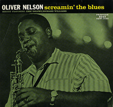 Screamin' The Blues - OLIVER NELSON