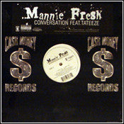 Conversation - MANNIE FRESH