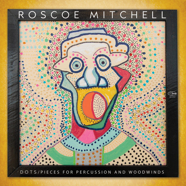 Dots- Pieces For Percussion And Woodwinds - ROSCOE MITCHELL