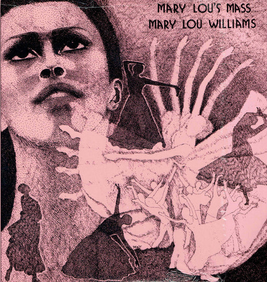 Mary Lou's Mass - MARY LOU WILLIAMS