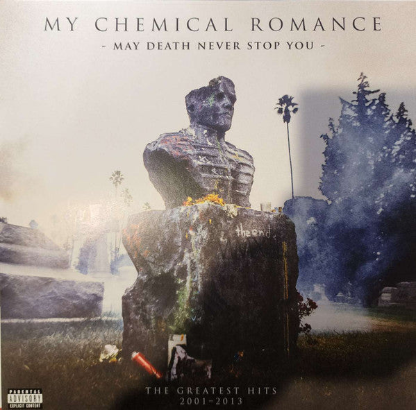May Death Never Stop You - MY CHEMICAL ROMANCE