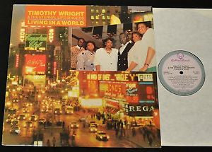 Living In A World - TIMOTHY WRIGHT & THE ETERNAL LIFE SINGERS
