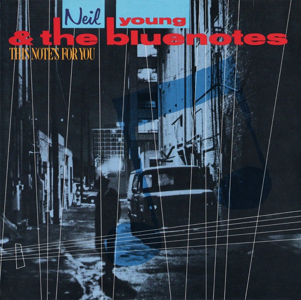 This Note's For You - NEIL YOUNG & THE BLUENOTES