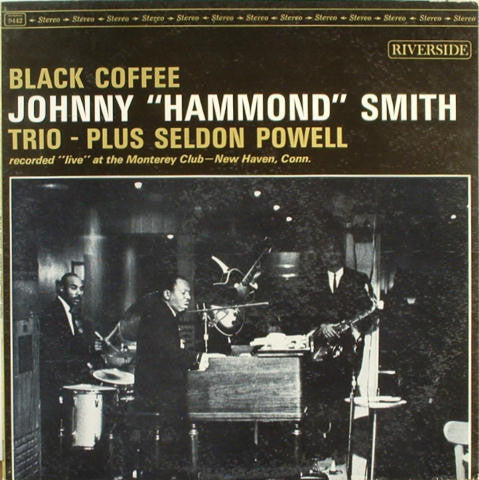 Black Coffee - JOHNNY "HAMMOND" SMITH