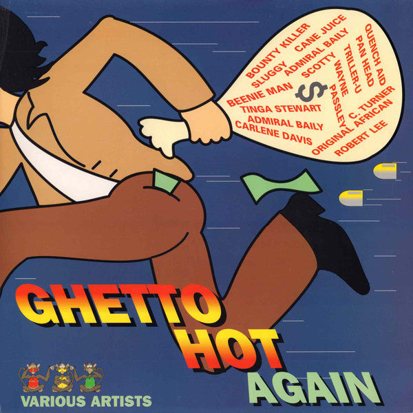 Bounty Killer / Beenie Man / Admiral Bailey - GHETTO HOT AGAIN