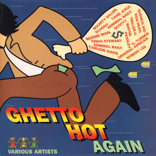 Bounty Killer / Beenie Man / Admiral Bailey - GHETTO HOT AGAIN